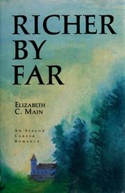 Cover of: Richer by Far by Elizabeth C. Main