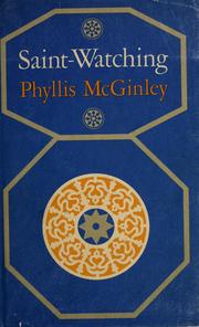 Cover of: Saint-watching. by Phyllis McGinley