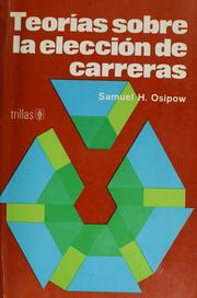 Teorías sobre la elección de carreras by Samuel H. Osipow