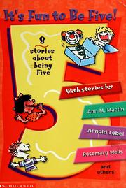 Cover of: It's fun to be five: [8 stories about being five
