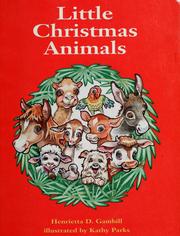 Cover of: Little Christmas animals by Henrietta Gambill