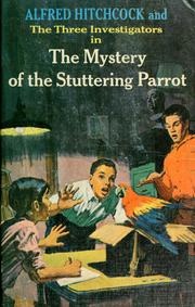Cover of: The Mystery of the Stuttering Parrot by Robert Arthur