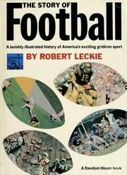 Cover of: The story of football. by Robert Leckie