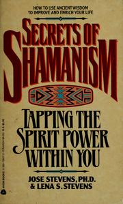 Cover of: Secrets of shamanism: tapping the spirit power within you