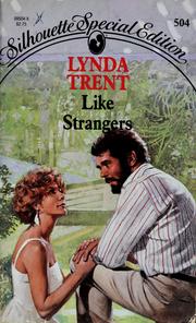 Cover of: Like Strangers by Trent