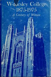 Cover of: Wellesley College, 1875-1975: a century of women