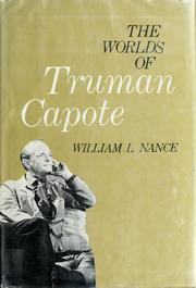 Cover of: The worlds of Truman Capote | William L. Nance
