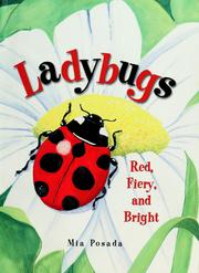 Cover of: Ladybugs: Red, Fiery, and Bright