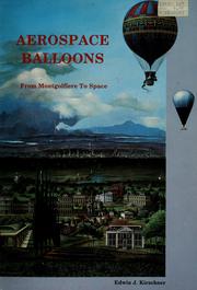 Aerospace balloons by Edwin J. Kirschner