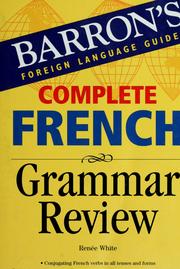 Cover of: Complete French Grammar Review