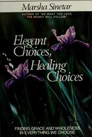 Cover of: Elegant choices, healing choices