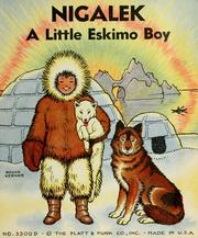 Cover of: Nigalek: a little Eskimo boy