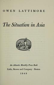 Cover of: The situation in Asia by Owen Littimore