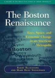 Cover of: The Boston Renaissance: Race, Space, and Economic Change in an American Metropolis