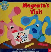 Cover of: Magenta's Visit (Blue's Clues) by Alice Wilder
