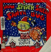 Cover of: How Spider Saved Santa Bug