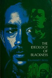 Cover of: The ideology of blackness. by Raymond F. Betts