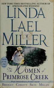Cover of: The women of Primrose Creek by Linda Lael Miller