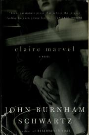 Cover of: Claire Marvel by John Burnham Schwartz