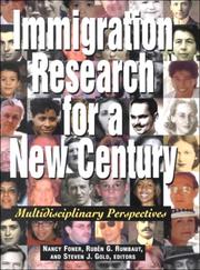 Cover of: Immigration Research for a New Century: Multidisciplinary Perspectives