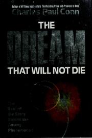 Cover of: The dream that will not die by Charles Paul Conn