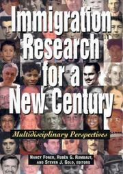 Cover of: Immigration Research for a New Century: Multidisciplinary Perspectives