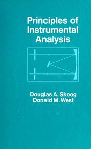 Principles of instrumental analysis by Douglas Arvid Skoog, Donald M. West