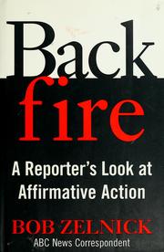 Cover of: Backfire: a reporter's look at affirmative action