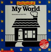 Cover of: My world by Dick Witt