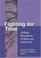 Cover of: Fighting for Time