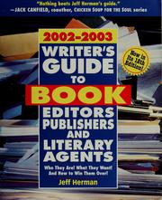 Cover of: Writer's guide to book editors, publishers, and literary agents: Who they are! What they want! And how to win them over!