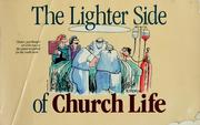 Cover of: The Lighter Side of Church Life | Leadership Magazine