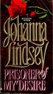 Cover of: Prisoner of my desire by Johanna Lindsey