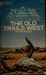 Cover of: The old trails west by Ralph Moody