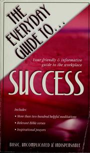 Cover of: The everyday guide to-- success