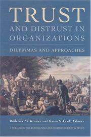 Cover of: Trust and Distrust in Organizations: Dilemmas and Approaches (The Russell Sage Foundation Series on Trust, V. 7)