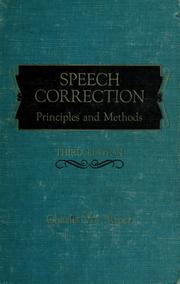 Cover of: Speech correction by Charles Van Riper, Robert L. Erickson, Chalres Van Riper, Lon Emerick, Charles Van Riper