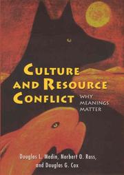 Cover of: Culture and Resource Conflict: Why Meanings Matter