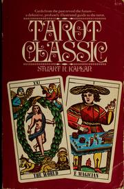 Cover of: Tarot classic by Stuart R. Kaplan