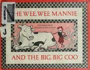 Cover of: The wee, wee mannie and the big, big coo: a Scottish folk tale