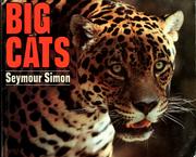 Cover of: Big cats by Seymour Simon