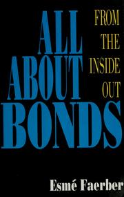 Cover of: All About Bonds: From the Inside Out