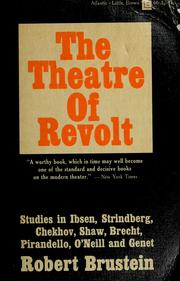 Cover of: The theatre of revolt by Robert Sanford Brustein