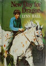 Cover of: New day for Dragon by Lynn Hall
