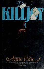 Cover of: The killjoy by Anne Fine