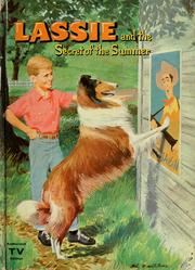 Lassie and the secret of the summer by Dorothea J. Snow
