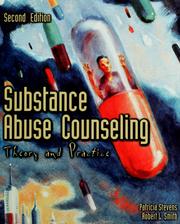 Cover of: Substance abuse counseling: theory and practice