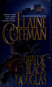 Cover of: Bride Of Black Douglas (Mira) by Elaine Coffman