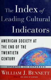 Cover of: The index of leading cultural indicators: American society at the end of the 20th century