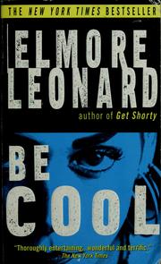 Cover of: Be cool by Elmore Leonard